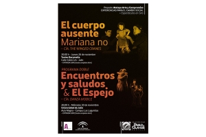 Espectáculo en Gira de Bunraku EL CUERPO AUSENTE, Mariana No. III Edición "Arte y Compromiso. Experiencias para el Cambio Social"